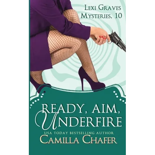 Ready, Aim, Under Fire - Paperback