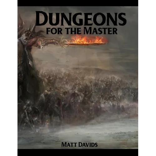 Dungeons for the Master: 177 Dungeon Maps and 1D100 Encounter Table - Paperback