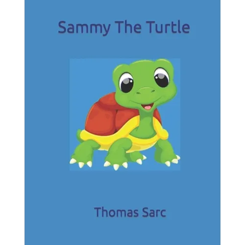 Sammy The Turtle - Paperback