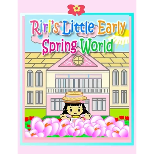 Riri's Little Early Spring World - Paperback