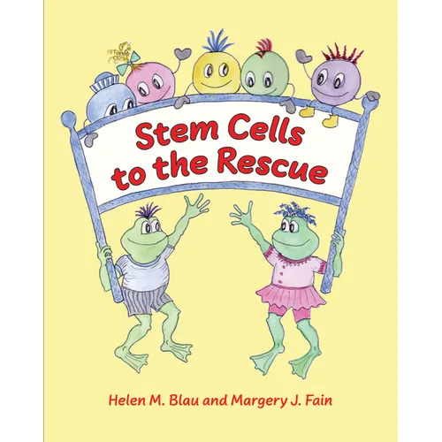 Stem Cells to the Rescue - Paperback