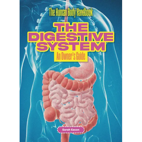 The Digestive System: An Owner's Guide - Paperback