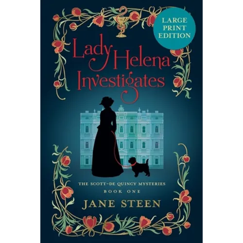 Lady Helena Investigates: Large Print Edition - Paperback