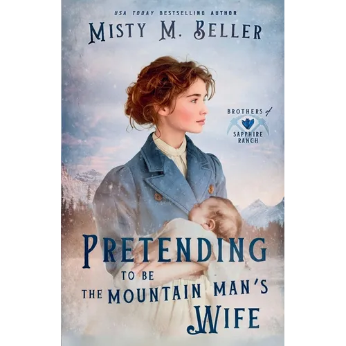 Pretending to be the Mountain Man's Wife - Paperback