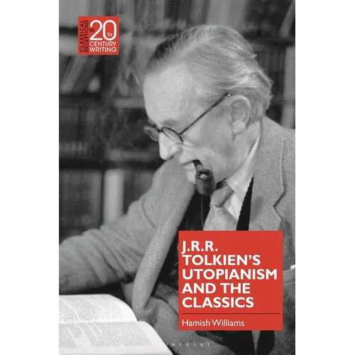 J.R.R. Tolkien's Utopianism and the Classics - Paperback