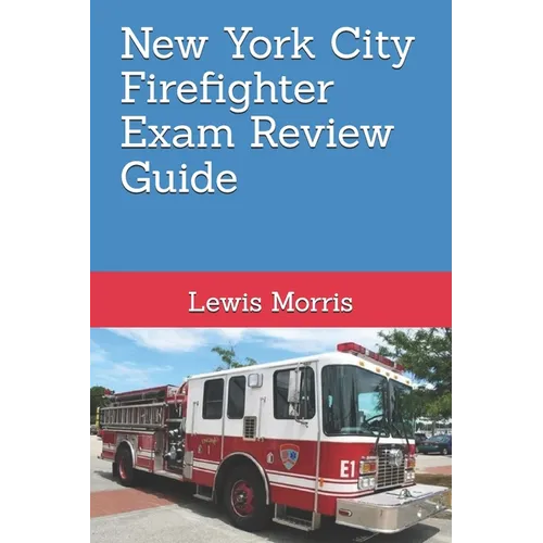 New York City Firefighter Exam Review Guide - Paperback