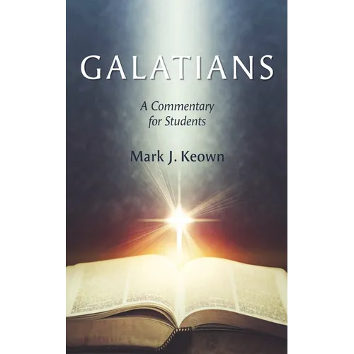 Galatians: A Commentary for Students - Hardcover