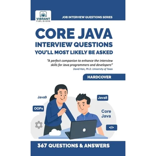 Core Java Interview Questions You'll Most Likely Be Asked - Hardcover