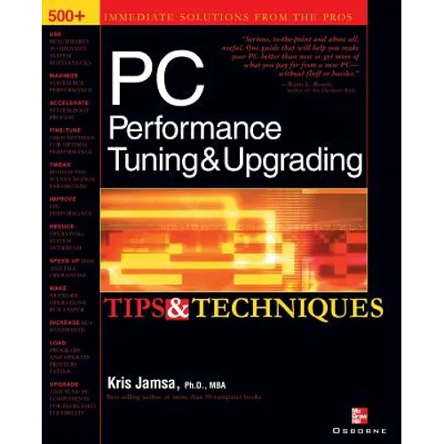 PC Performance Tuning & Upgrading Tips & Techniques - Paperback