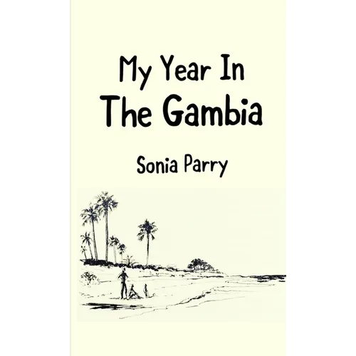 My Year In The Gambia - Paperback