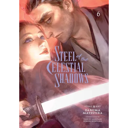 Steel of the Celestial Shadows, Vol. 6 - Paperback