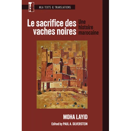 Le Sacrifice Des Vaches Noires: Une Histoire Marocaine - Paperback