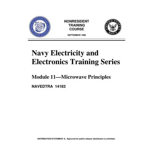 The Navy Electricity and Electronics Training Series: Module 11 Microwave Princi - Paperback