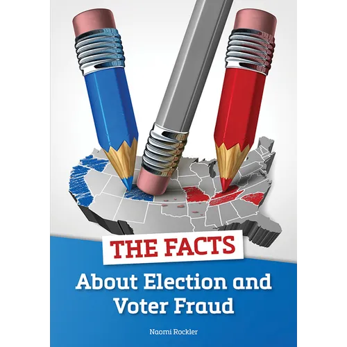 The Facts about Election and Voter Fraud - Hardcover