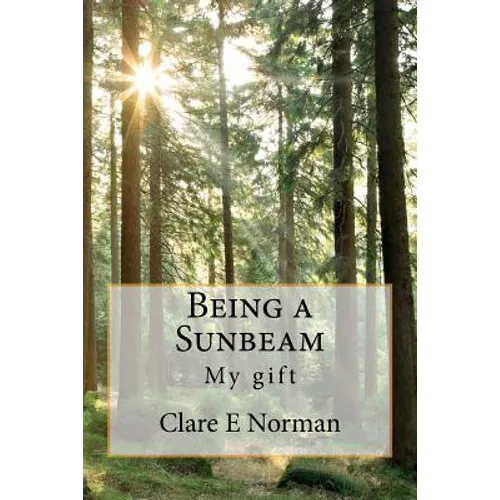 Being a Sunbeam - Paperback