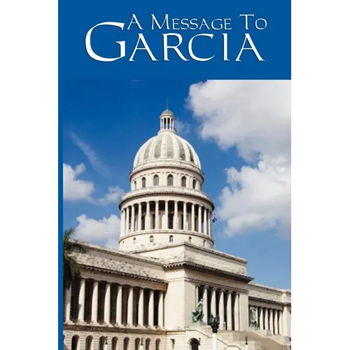 A Message to Garcia - Paperback