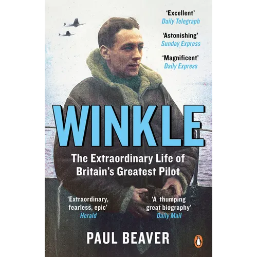Winkle: The Extraordinary Life of Britain's Greatest Pilot - Paperback