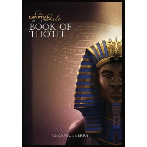 An Egyptian Tale: Book of Thoth Vol 3 - Hardcover