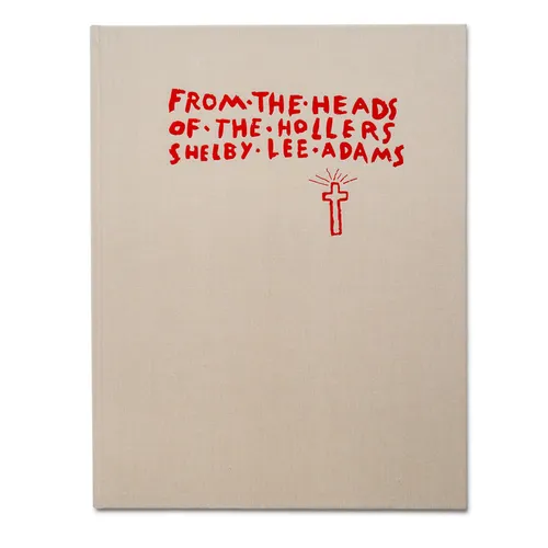 From the Heads of the Hollers - Hardcover