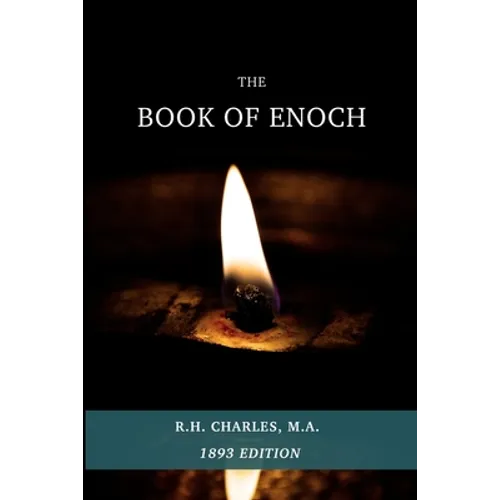The Book Of Enoch: Translated From Professor Dillmann's Ethioptic Text - Paperback