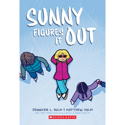 Sunny Figures It Out: A Graphic Novel (Sunny #6): Volume 6 - Paperback