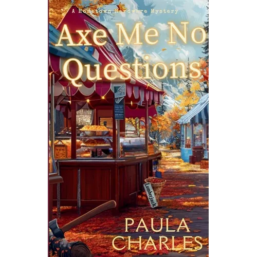 Axe Me No Questions - Paperback