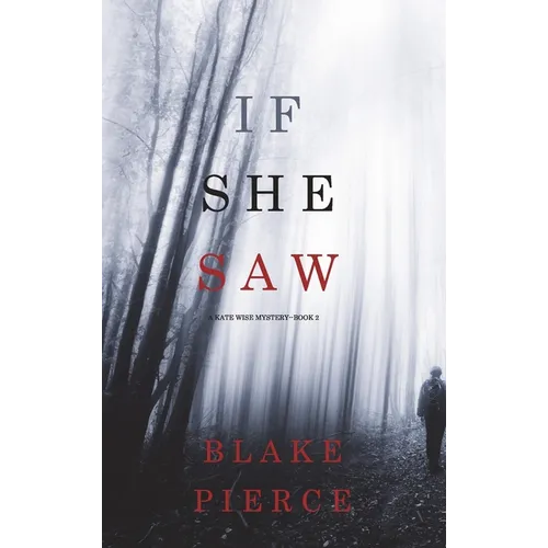 If She Saw (A Kate Wise Mystery-Book 2) - Hardcover