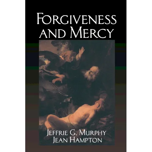 Forgiveness and Mercy - Paperback