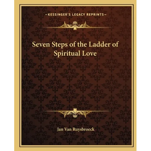 Seven Steps of the Ladder of Spiritual Love - Paperback