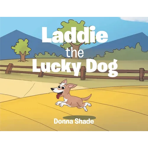 Laddie the Lucky Dog - Paperback