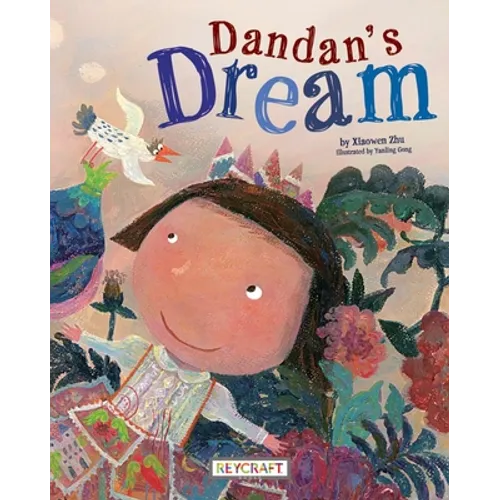 Dandan's Dream (Child Sent to the South Pole) - Hardcover