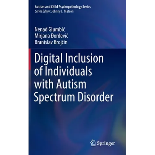 Digital Inclusion of Individuals with Autism Spectrum Disorder - Hardcover