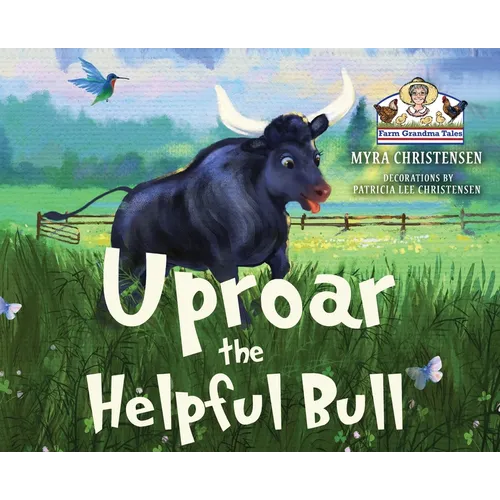 Uproar The Helpful Bull - Hardcover