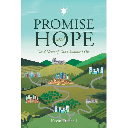 Promise and Hope: Good News of God's Anointed One - Paperback