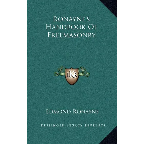 Ronayne's Handbook Of Freemasonry - Hardcover