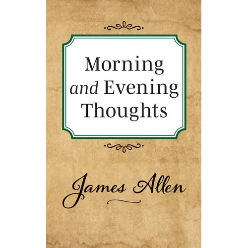 Morning and Evening Thoughts - Paperback