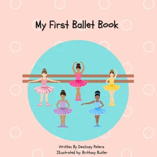 My First Ballet Book - Paperback