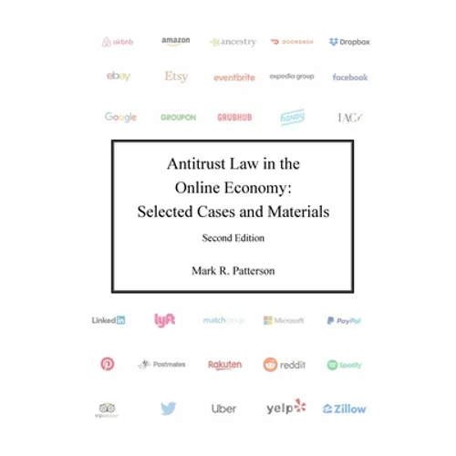 Antitrust Law in the Online Economy: Selected Cases and Materials - Paperback