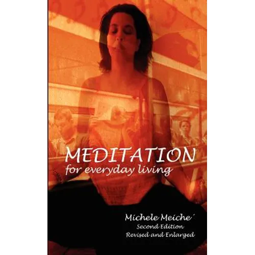 Meditation for Everyday Living - Paperback