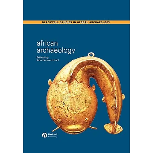 African Archaeology: A Critical Introduction - Paperback