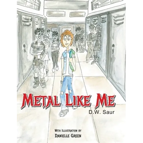 Metal Like Me - Hardcover