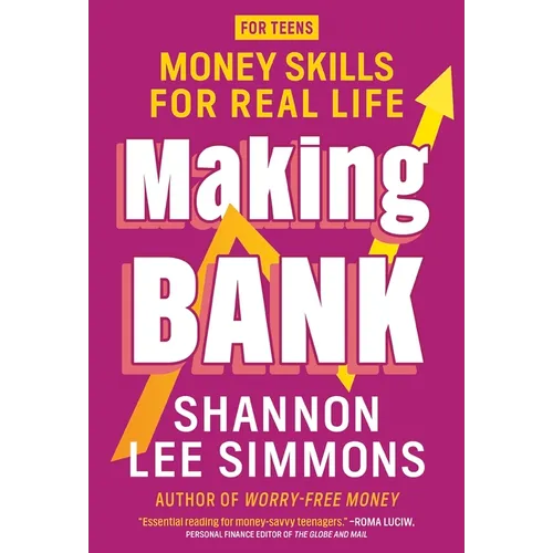 Making Bank: Money Skills for Real Life - Paperback