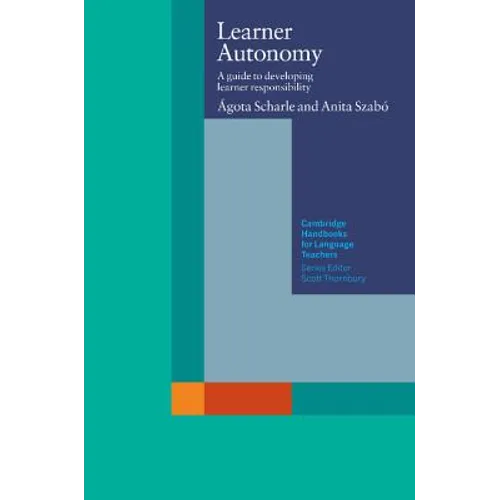 Learner Autonomy: A Guide to Developing Learner Responsibility - Paperback