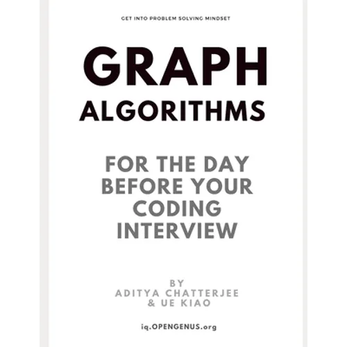Graph Algorithms for the day before your coding interview - Paperback
