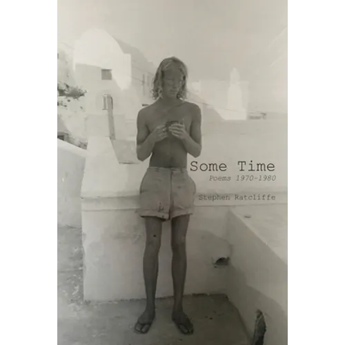Some Time: Poems 1970 - 1980 - Paperback