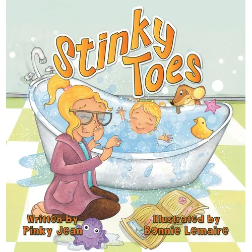 Stinky Toes - Hardcover