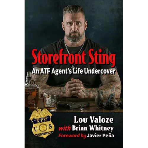 Storefront Sting: An ATF Agent's Life Undercover - Paperback