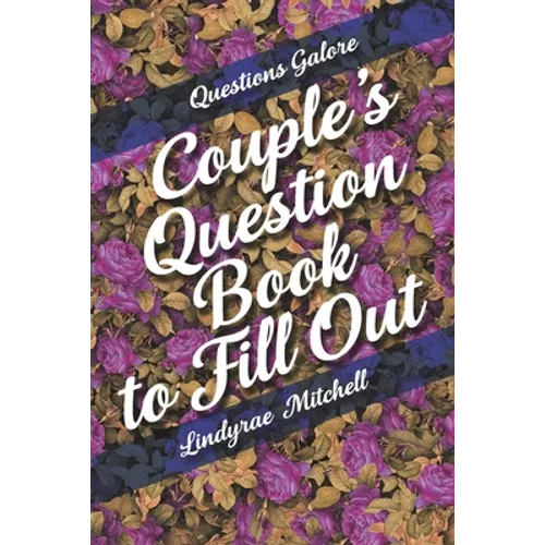 Questions Galore - Couple's Question Book to Fill Out - Paperback