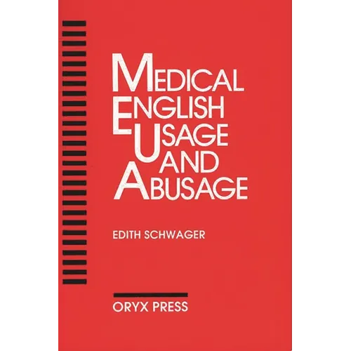 Medical English Usage and Abusage - Paperback