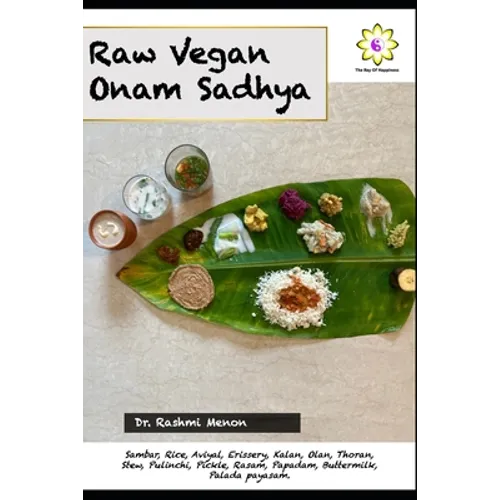 Raw Vegan Onam Sadhya - Paperback